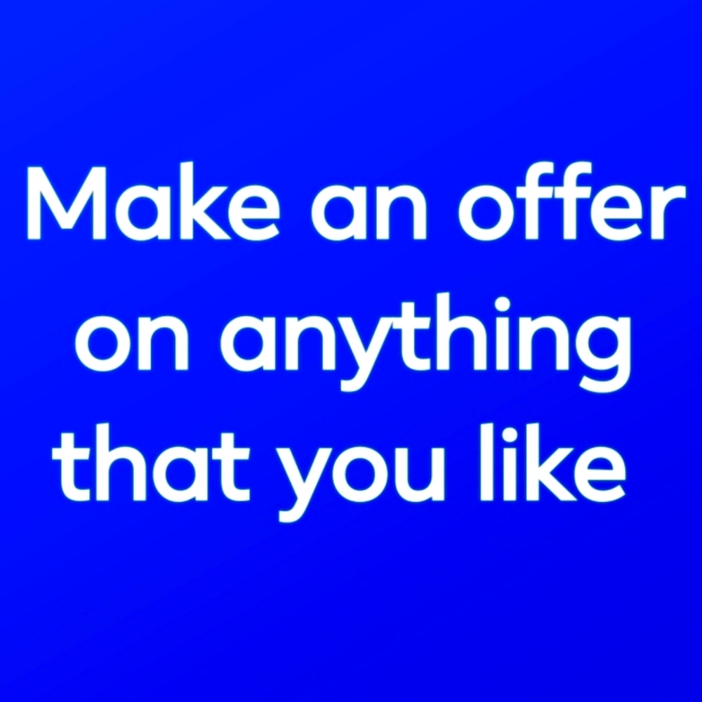 Make an offer!!
